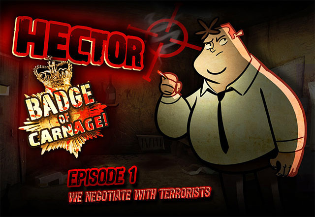 Image de Hector : Badge of Carnage - Episode 1 - We Negotiate With Terrorists