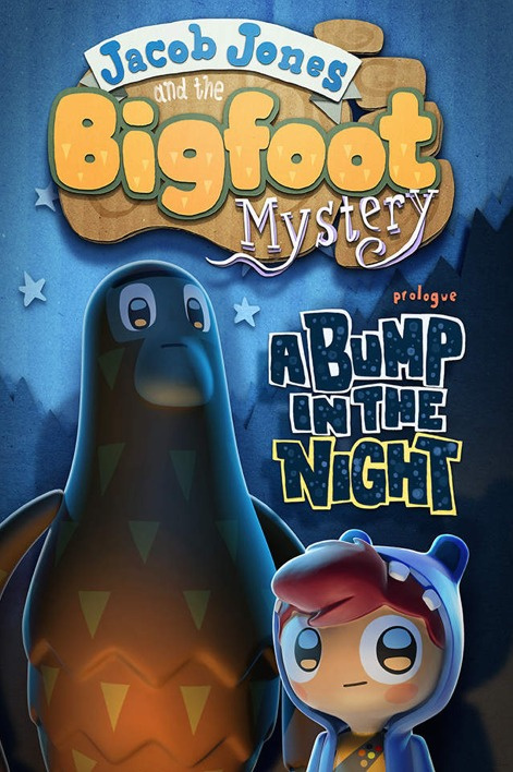 Jacob Jones and the Bigfoot Mystery - Prologue : A Bump in the Night