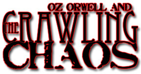Image de Oz Orwell and the Crawling Chaos