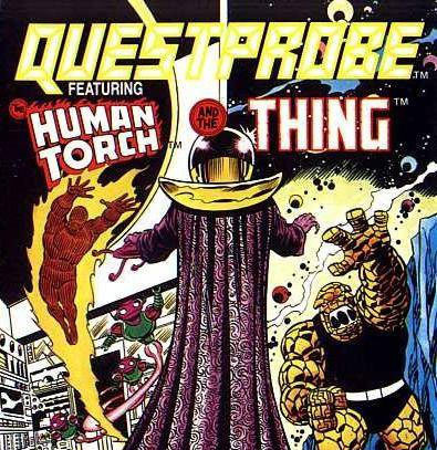 Questprobe featuring The Human Torch and The Thing