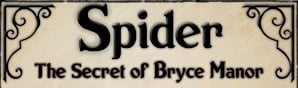 Spider : Le Secret du Manoir de Bryce