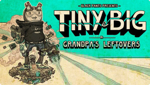 Image de Tiny & Big in Grandpa's Leftovers