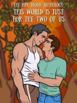 Image de The Ripe Blood Anthology: This World Is Just for the Two of Us