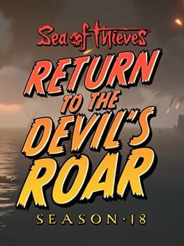 Image de Sea of Thieves: Season 18 - Return to the Devil's Roar