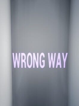 Wrong Way
